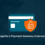 Magento 2 Payment Gateway Extensions