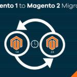 Magento 1 to Magento 2 migration