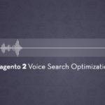 Magento 2 For Voice search