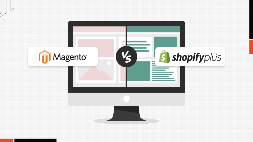 Magento vs Shopify Plus
